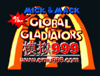 ׿˵ǹ - Mick & Mack as The Global Gladiators (E)